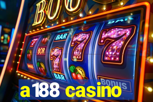 a188 casino